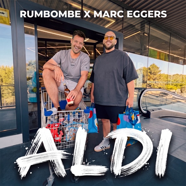 Rumbombe & Marc Eggers – ALDI