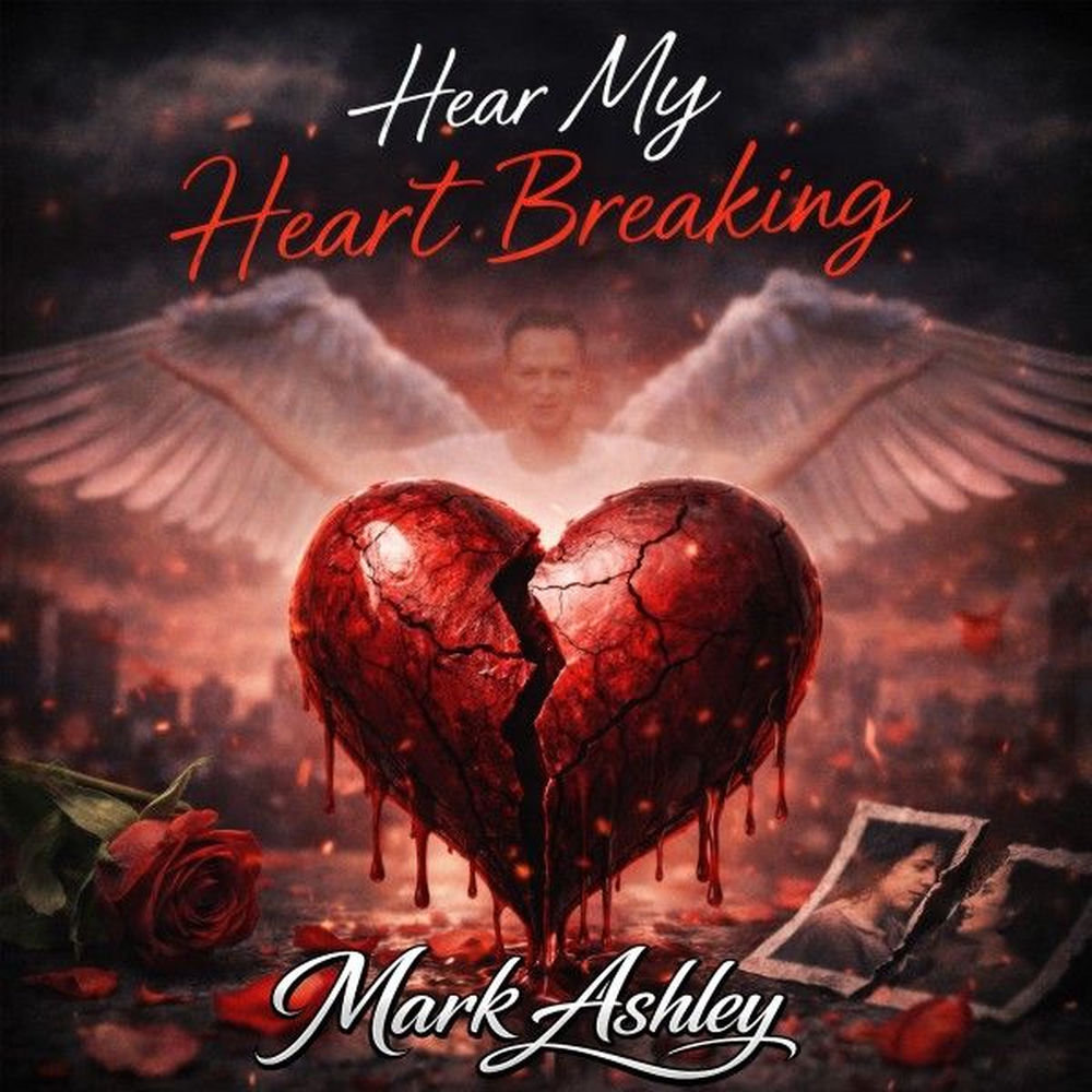 Mark Ashley - Hear My Heart Breaking